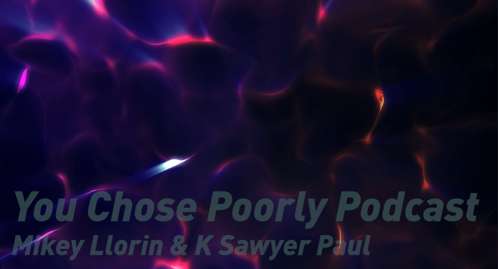 You Chose Poorly S5E1: Tech Turns&nbsp;Heel