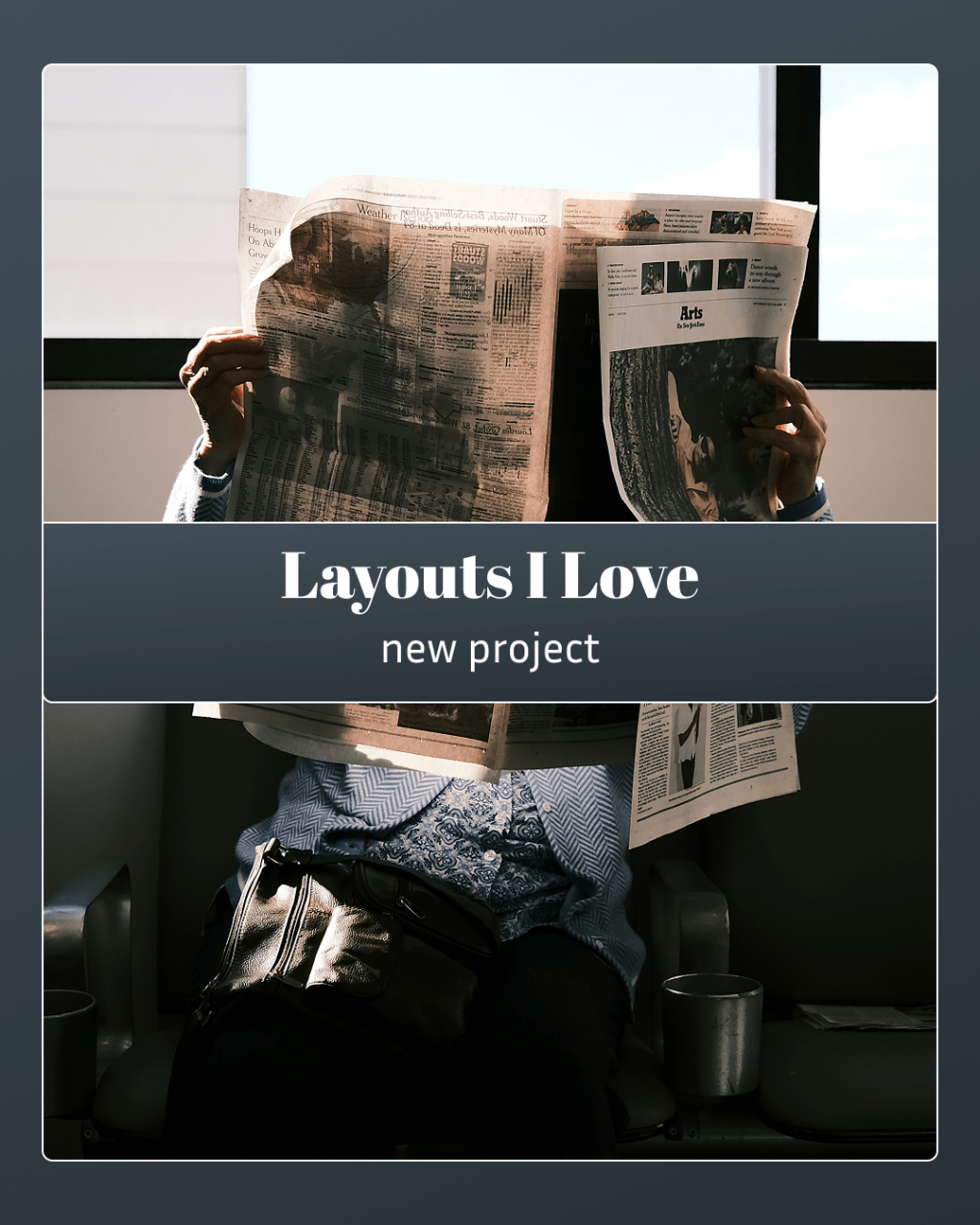 Layouts I Love